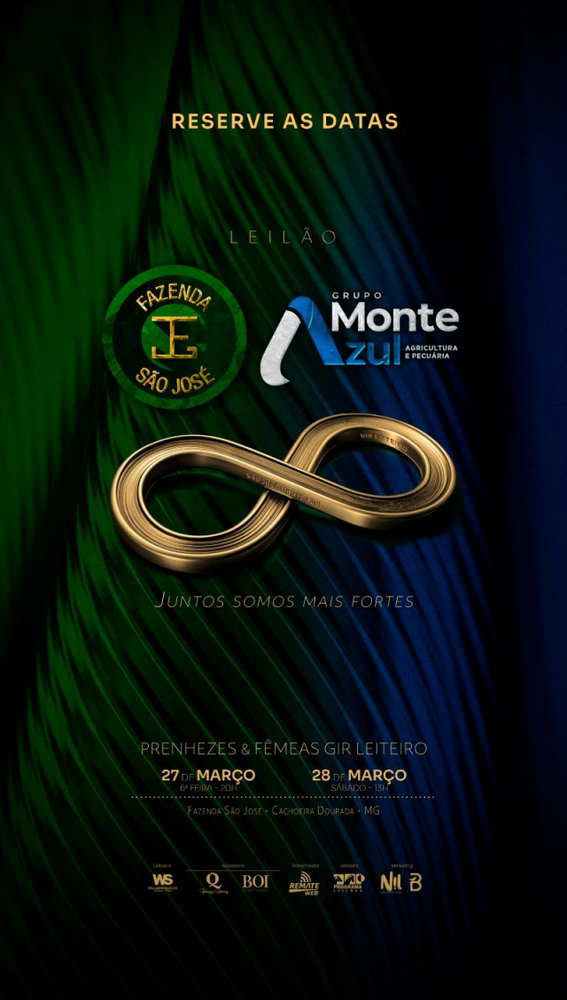 Leilão Fazenda São José e Grupo Monte Azul - Juntos Somos Mais Fortes